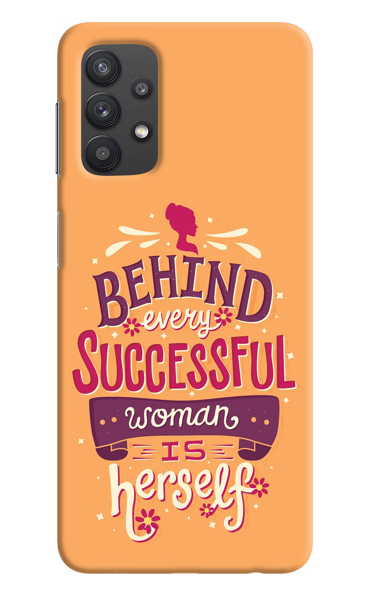 Behind Every Successful Woman There Is Herself Samsung M32 5G Hard Case Back Cover by Casekaro