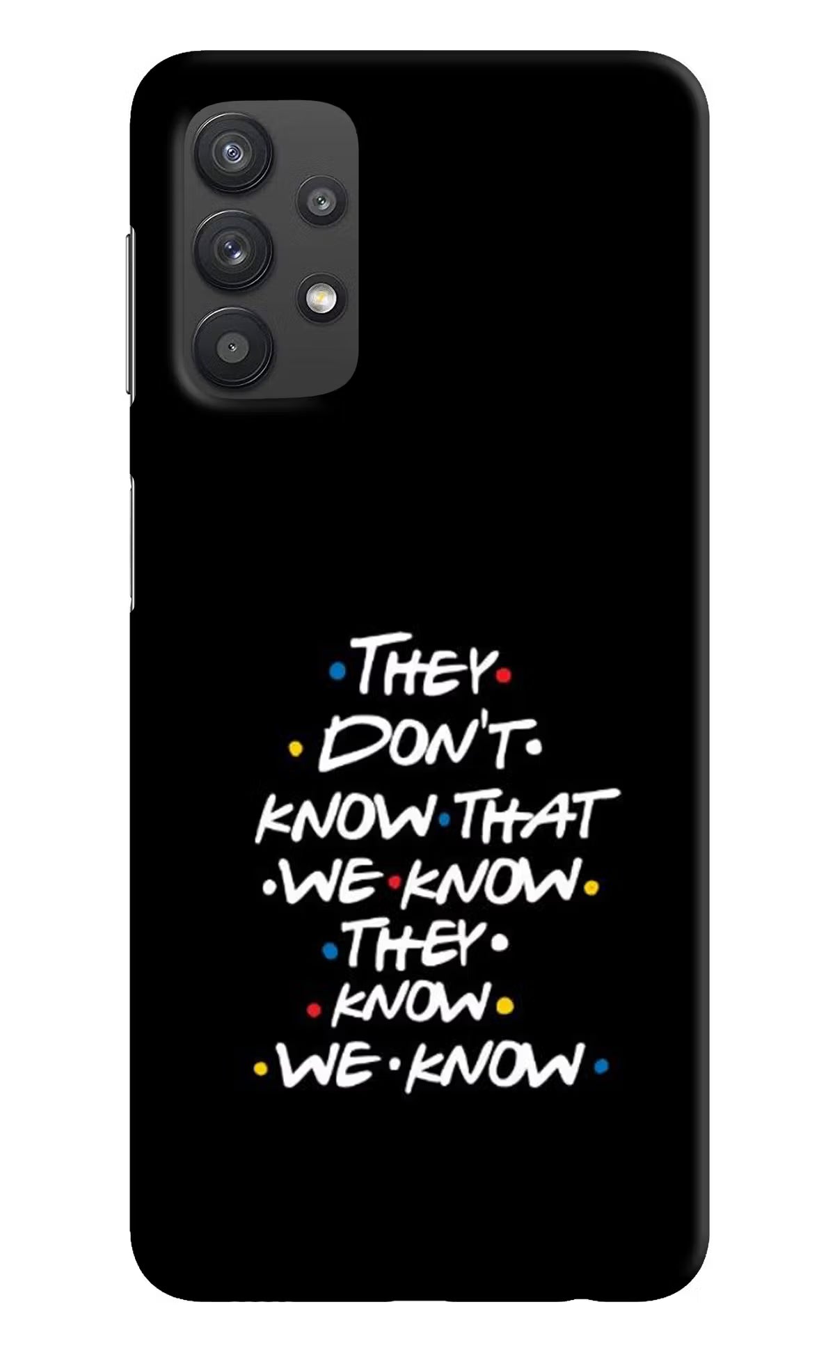 FRIENDS Dialogue Samsung M32 5G Hard Case Back Cover by Casekaro