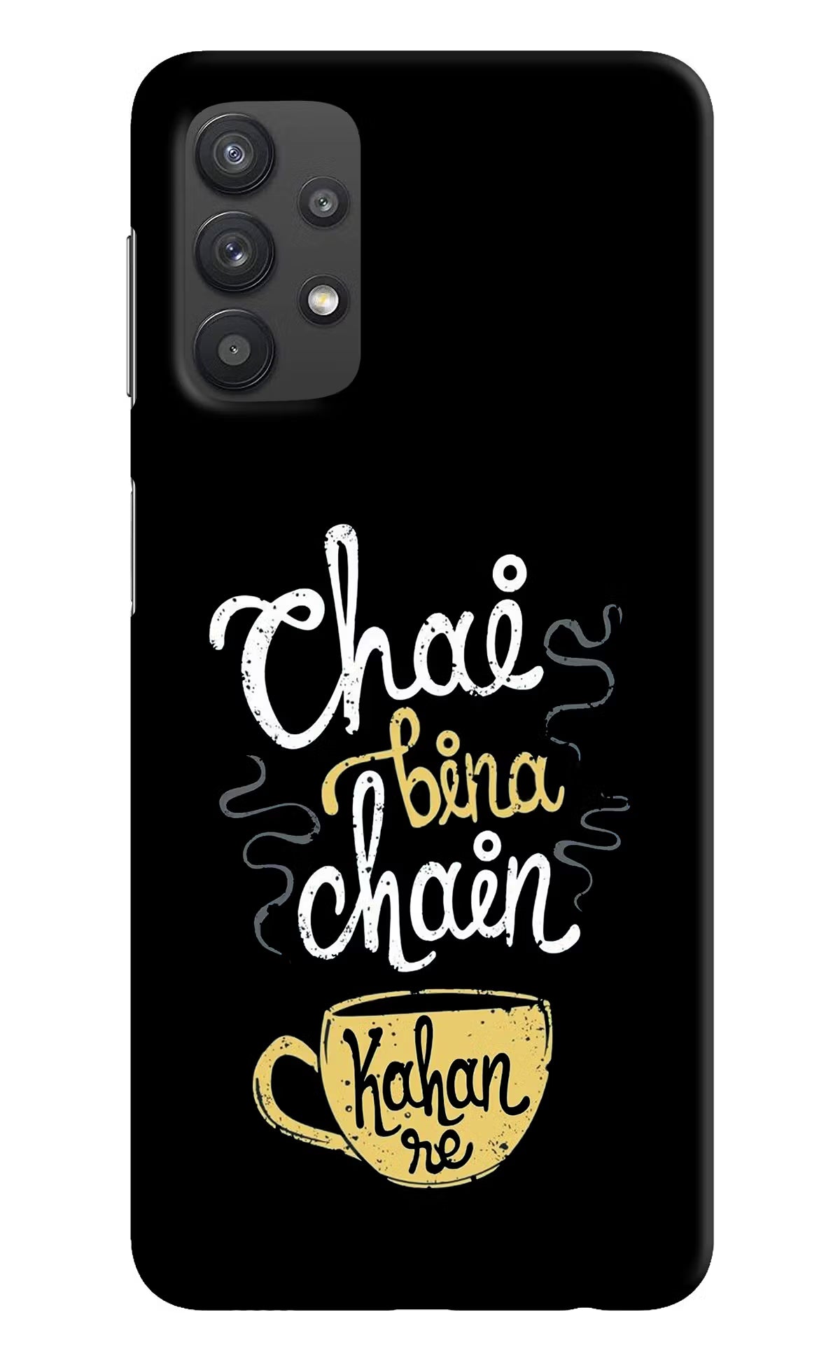 Chai Bina Chain Kaha Re Samsung M32 5G Hard Case Back Cover by Casekaro