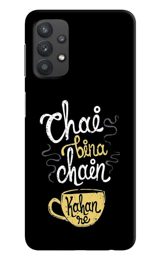 Chai Bina Chain Kaha Re Samsung M32 5G Hard Case Back Cover by Casekaro