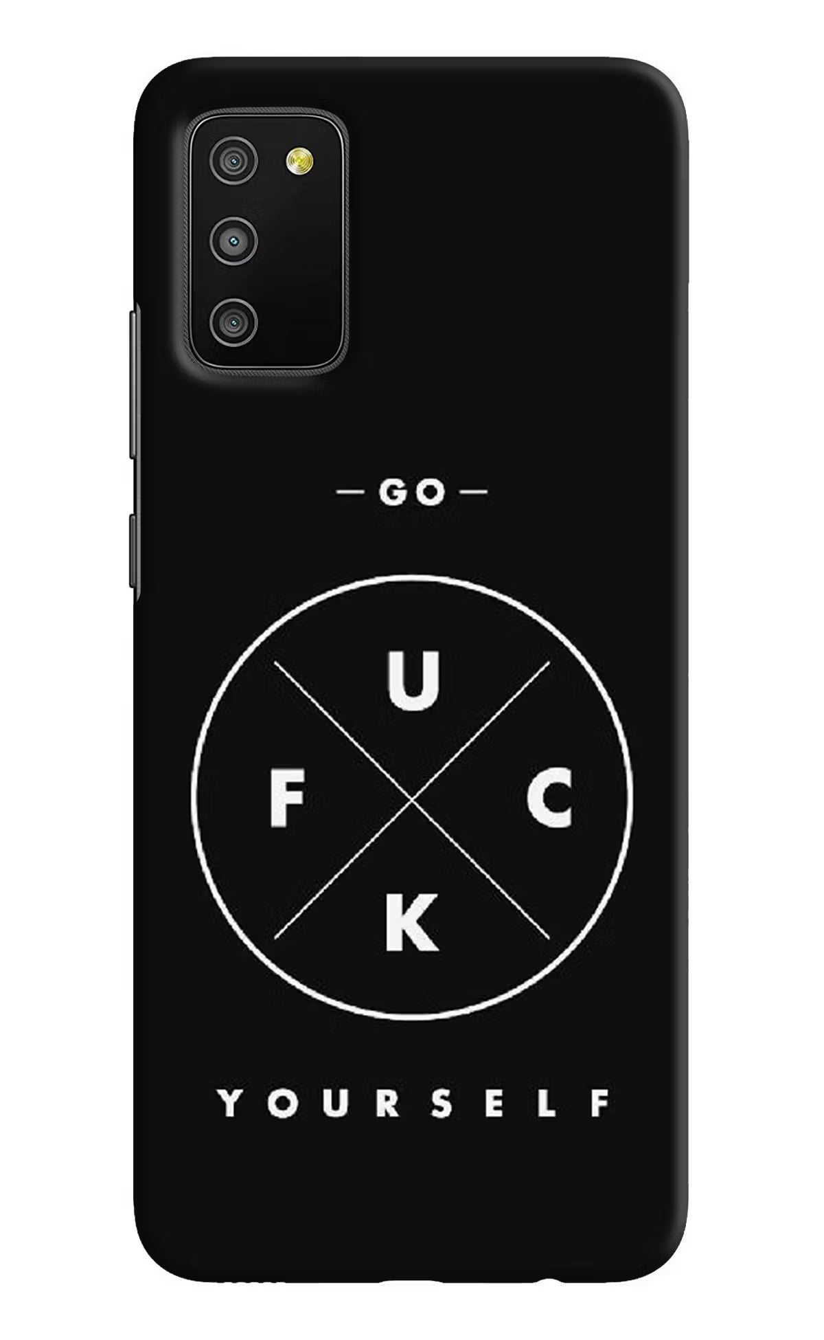 Go Fuck Yourself Samsung M02s Hard Case Back Cover by Casekaro