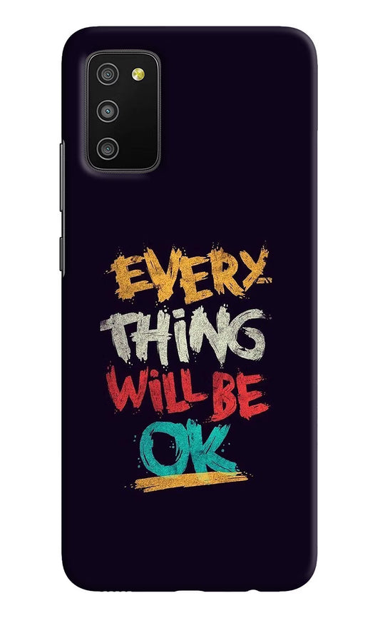 Everything Will Be Ok Samsung M02s Hard Case Back Cover by Casekaro
