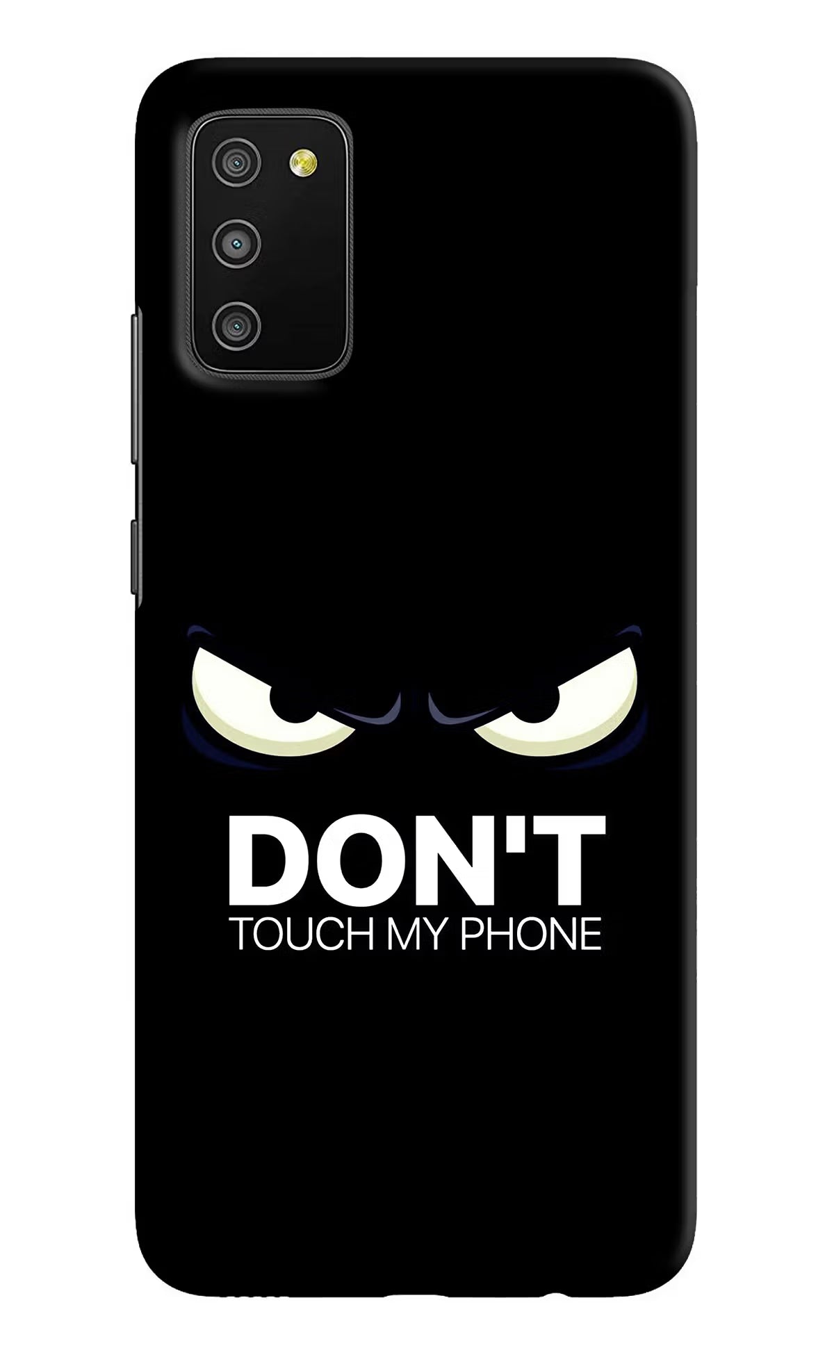 Don'T Touch My Phone Samsung M02s Hard Case Back Cover by Casekaro