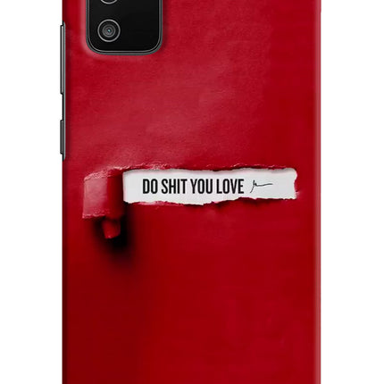 Do Shit You Love Samsung M02s Hard Case Back Cover by Casekaro