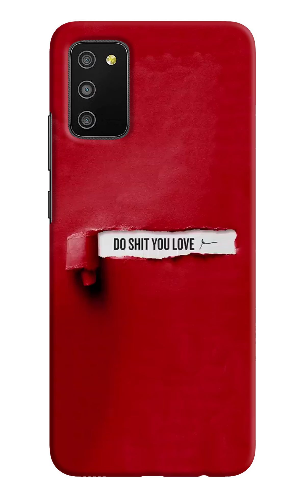 Do Shit You Love Samsung M02s Hard Case Back Cover by Casekaro