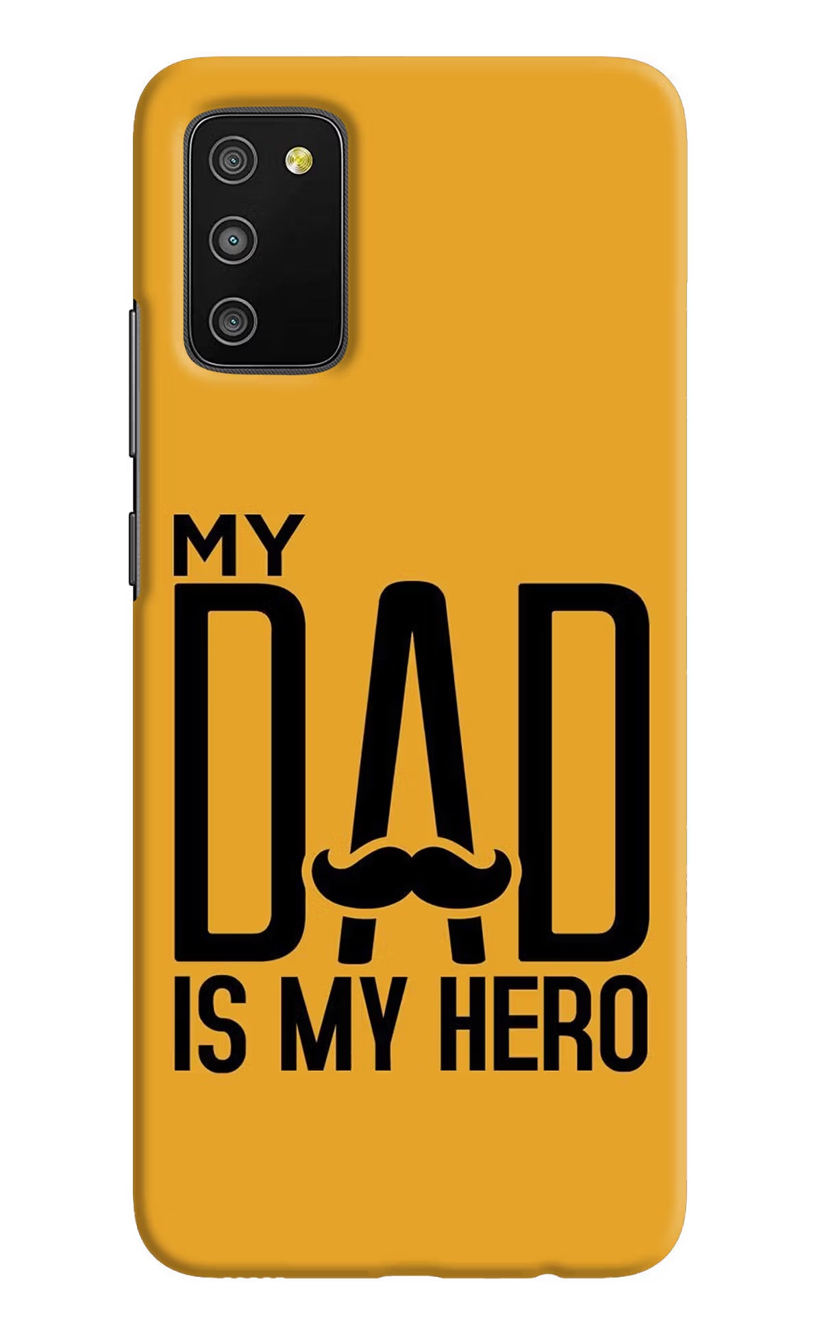 My Dad Is My Hero Samsung M02s Hard Case Back Cover by Casekaro