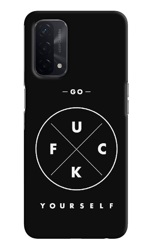 Go Fuck Yourself Oppo A74 5G Hard Case Back Cover by Casekaro