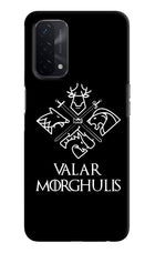 Valar Morghulis | Game Of Thrones Oppo A74 5G Hard Case Back Cover by Casekaro