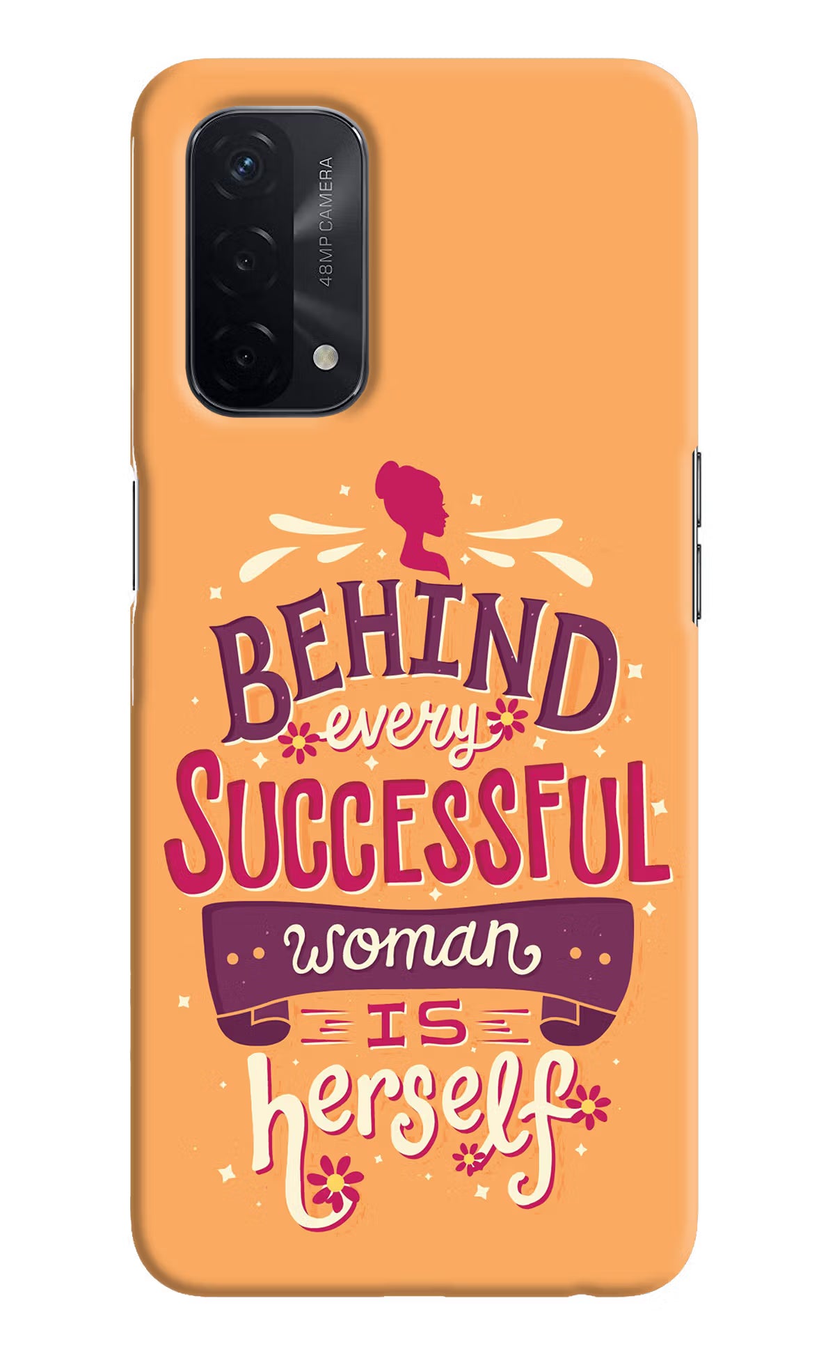 Behind Every Successful Woman There Is Herself Oppo A74 5G Hard Case Back Cover by Casekaro