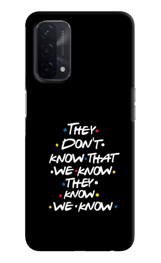 FRIENDS Dialogue Oppo A74 5G Hard Case Back Cover by Casekaro
