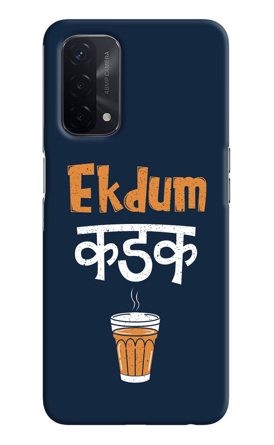 Ekdum Kadak Chai Oppo A74 5G Hard Case Back Cover by Casekaro