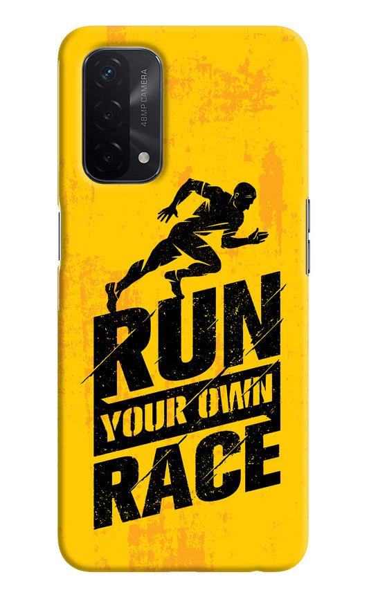 Run Your Own Race Oppo A74 5G Hard Case Back Cover by Casekaro