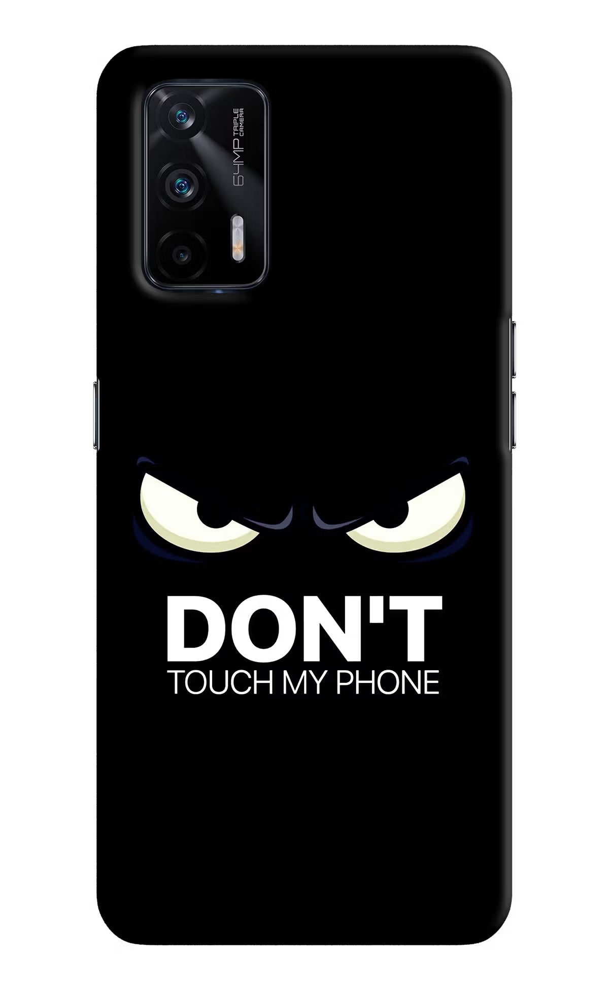 Don'T Touch My Phone Realme X7 Max Hard Case Back Cover by Casekaro