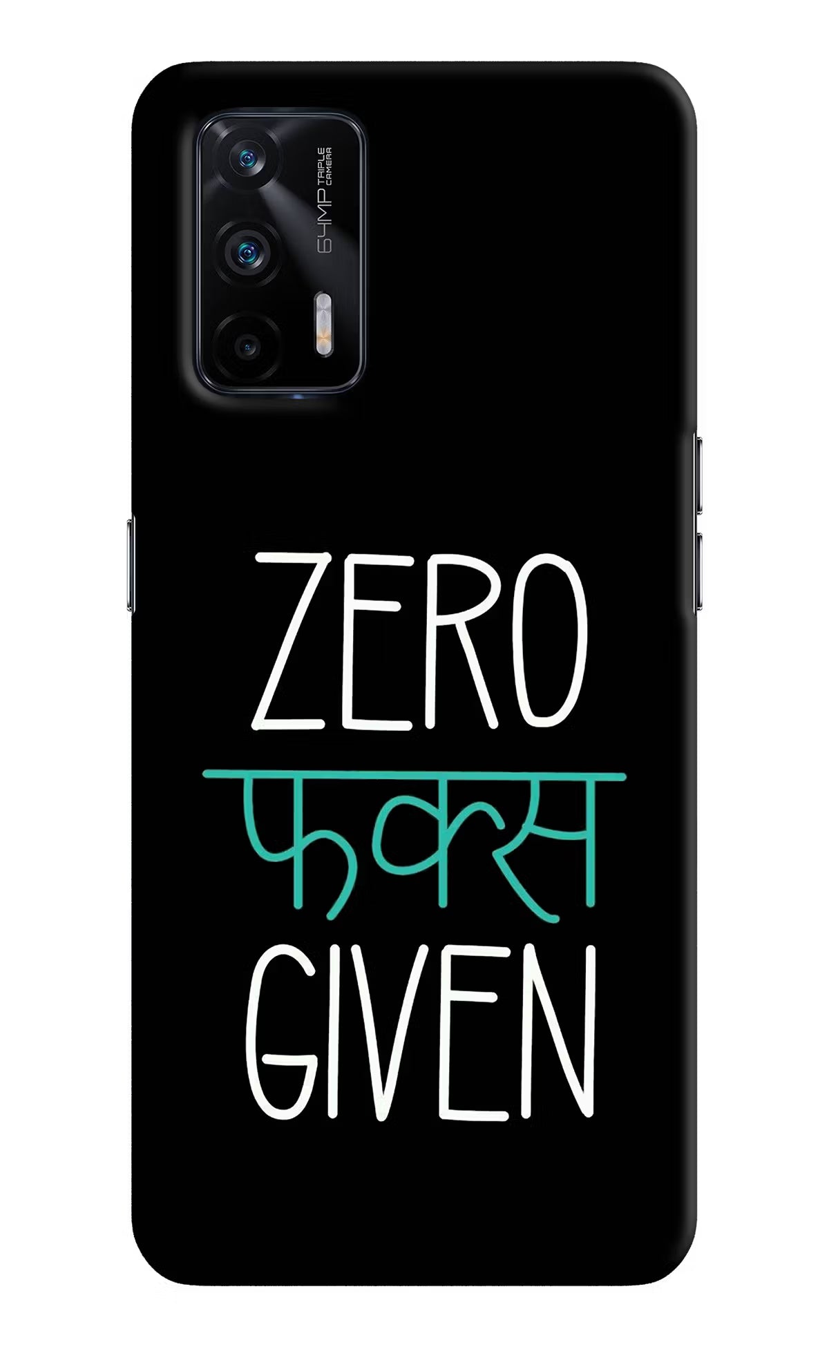 Zero Fucks Given Realme X7 Max Hard Case Back Cover by Casekaro