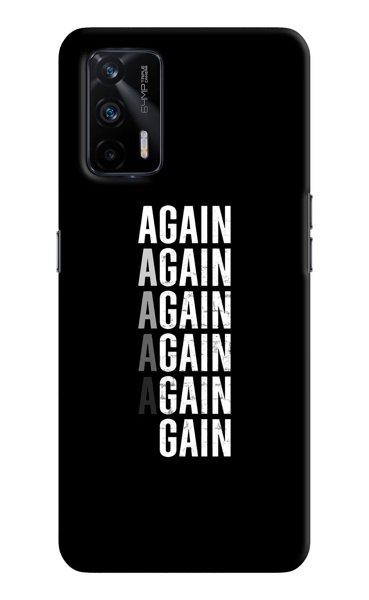 Again Again Gain Realme X7 Max Hard Case Back Cover by Casekaro
