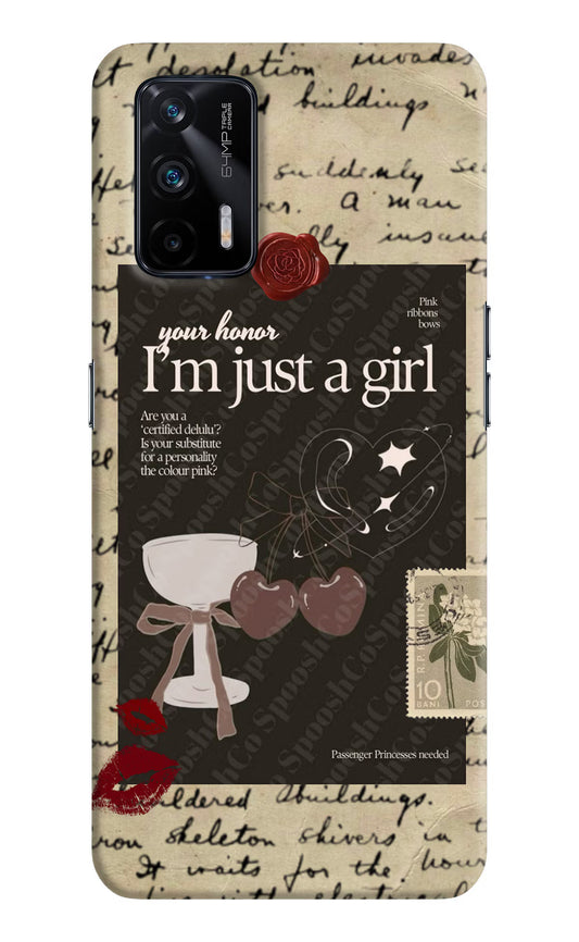 I am just a girl Realme X7 Max Hard Case Back Cover by Casekaro