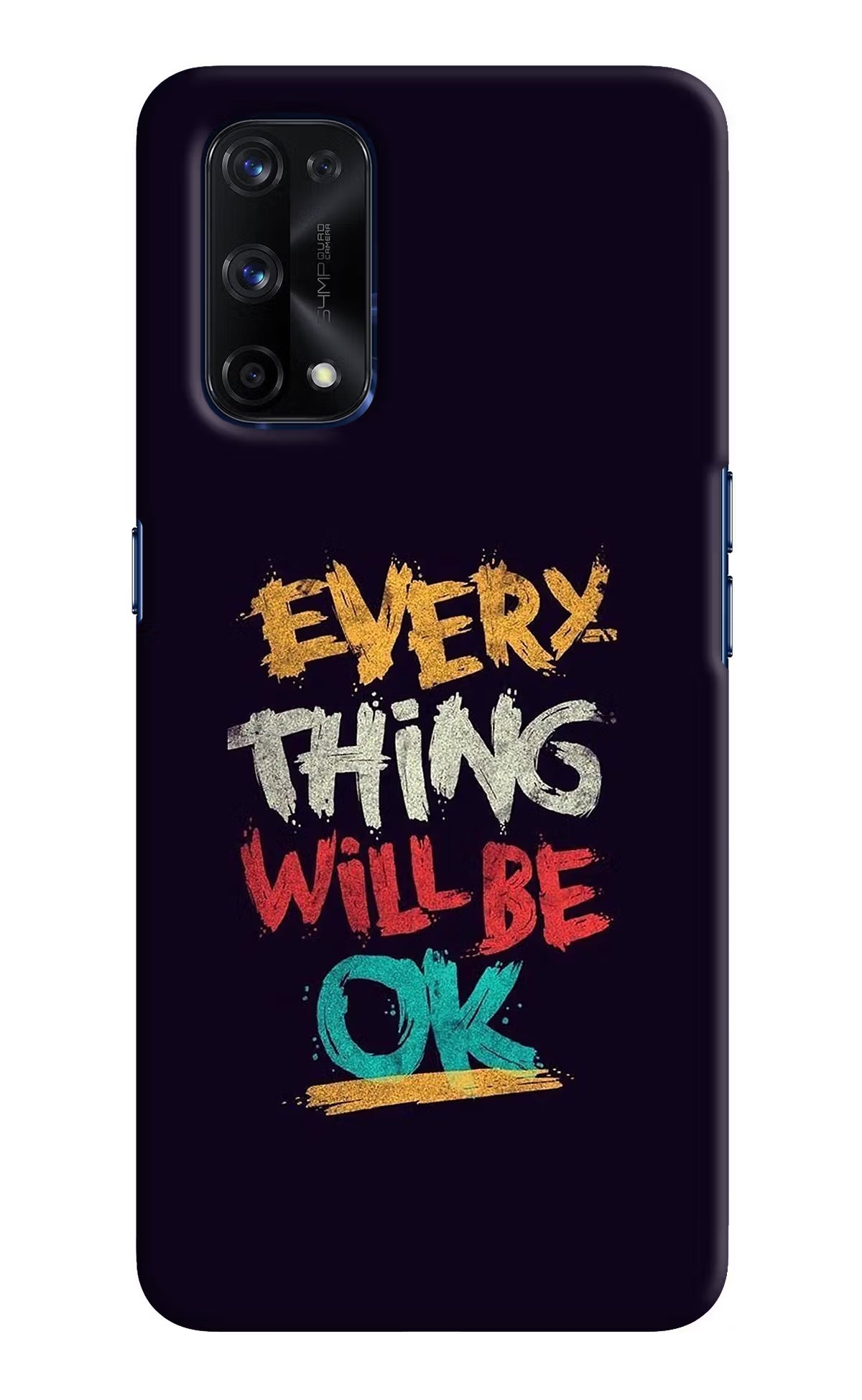 Everything Will Be Ok Realme X7 Pro Hard Case Back Cover by Casekaro