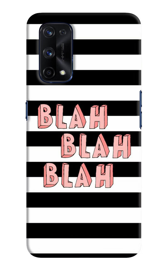 Blah Blah Blah Realme X7 Pro Hard Case Back Cover by Casekaro