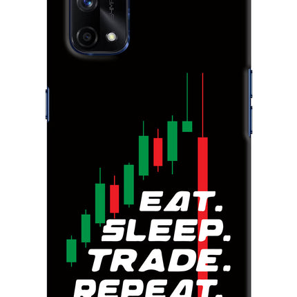 Eat Sleep Trade Repeat Realme X7 Pro Hard Case Back Cover by Casekaro