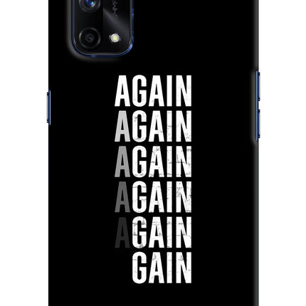 Again Again Gain Realme X7 Pro Hard Case Back Cover by Casekaro