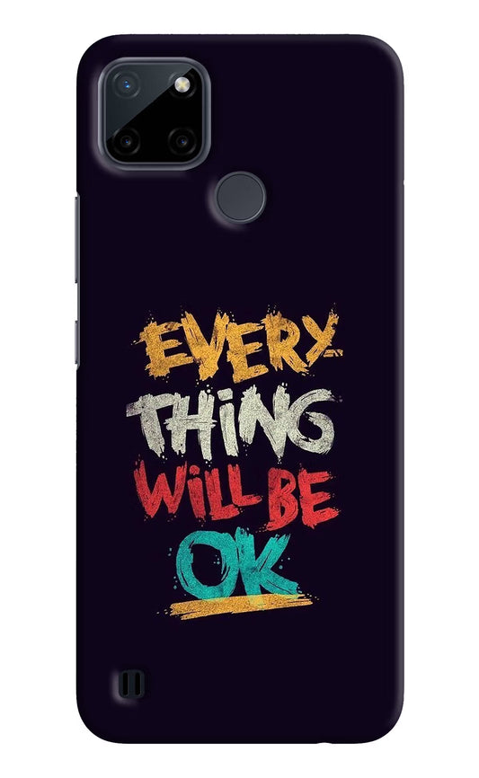Everything Will Be Ok Realme C21Y/C25Y Hard Case Back Cover by Casekaro