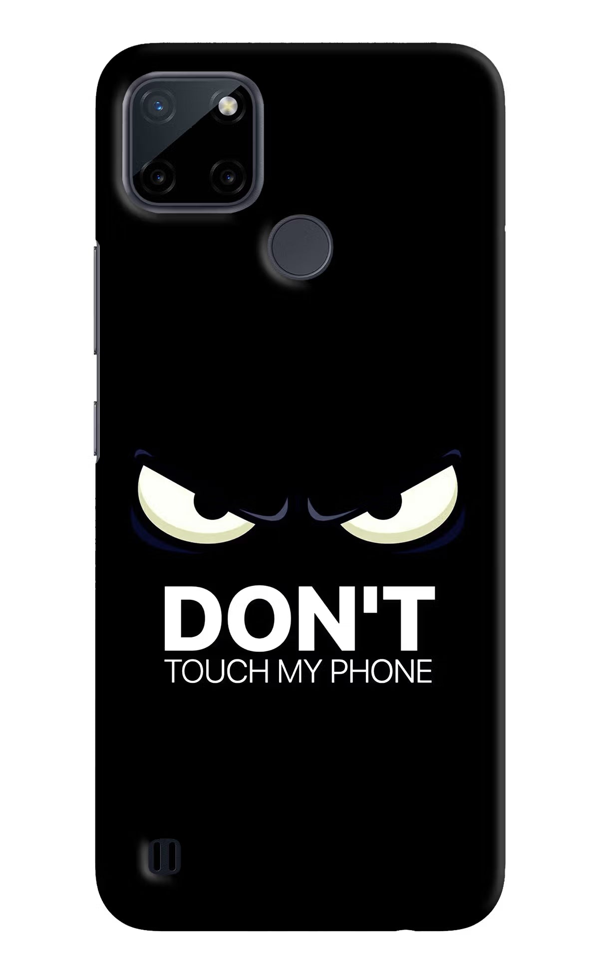 Don'T Touch My Phone Realme C21Y/C25Y Hard Case Back Cover by Casekaro