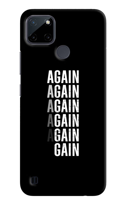 Again Again Gain Realme C21Y/C25Y Hard Case Back Cover by Casekaro