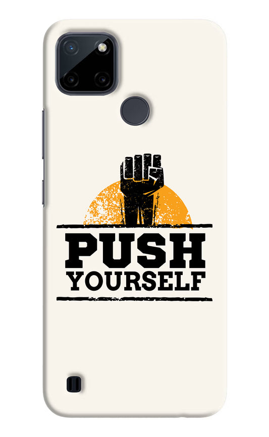 Push Yourself Realme C21Y/C25Y Hard Case Back Cover by Casekaro