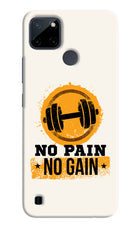 No Pain No Gain Realme C21Y/C25Y Hard Case Back Cover by Casekaro
