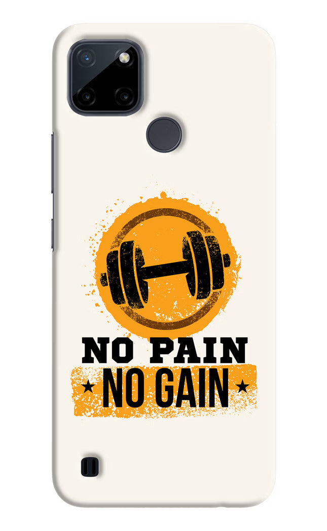 No Pain No Gain Realme C21Y/C25Y Hard Case Back Cover by Casekaro