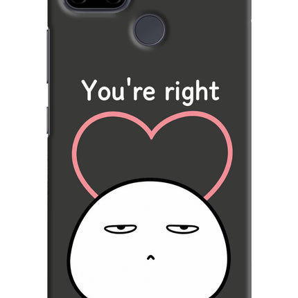 You're Right Realme C21Y/C25Y Hard Case Back Cover by Casekaro