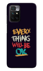 Everything Will Be Ok Redmi 10 Prime Hard Case Back Cover by Casekaro