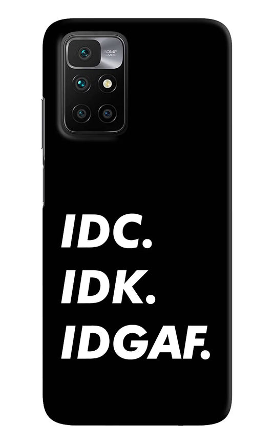 Idc Idk Idgaf Redmi 10 Prime Hard Case Back Cover by Casekaro