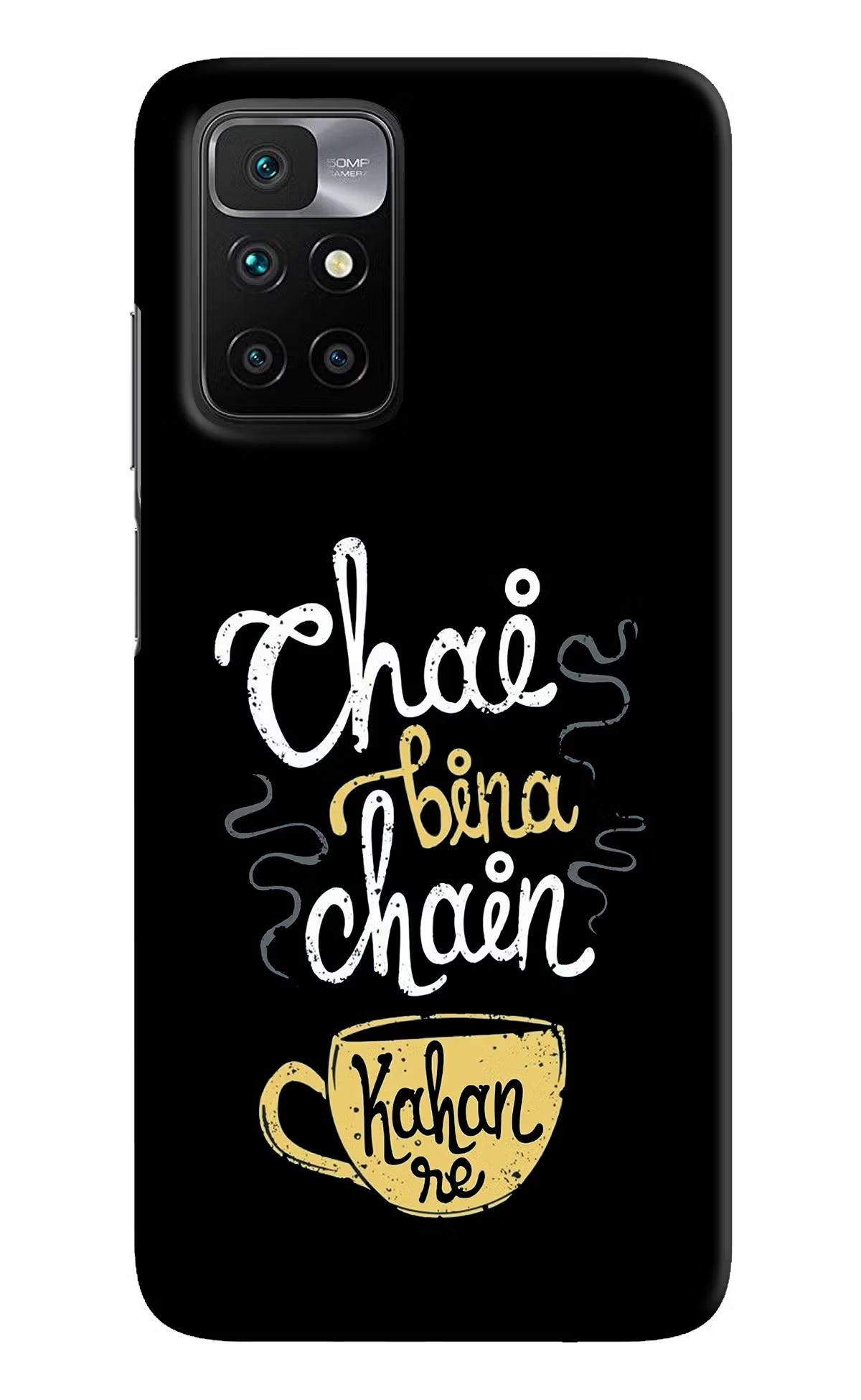 Chai Bina Chain Kaha Re Redmi 10 Prime Hard Case Back Cover by Casekaro