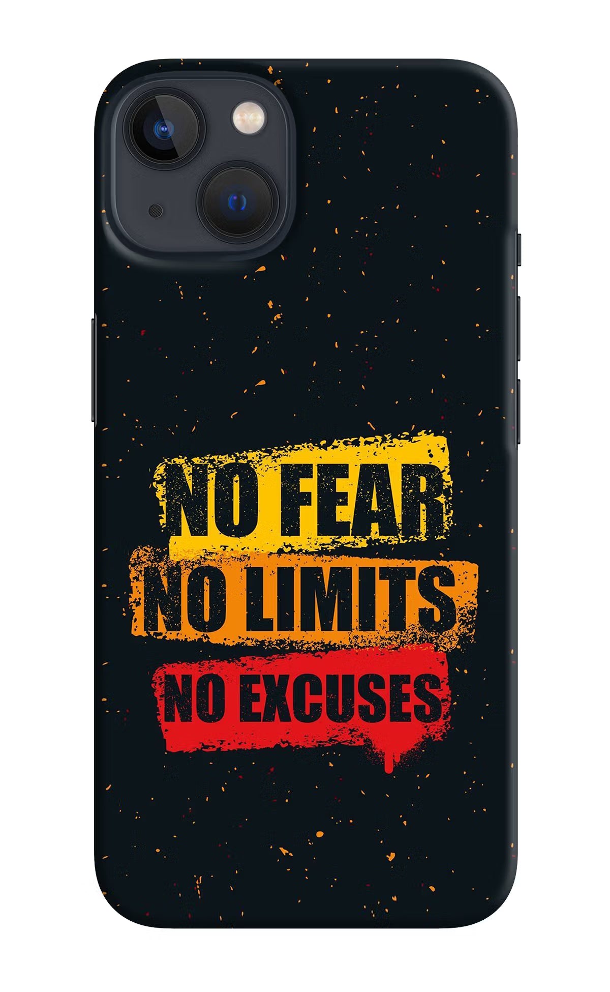 No Fear No Limits No Excuse iPhone 13 Hard Case Back Cover by Casekaro