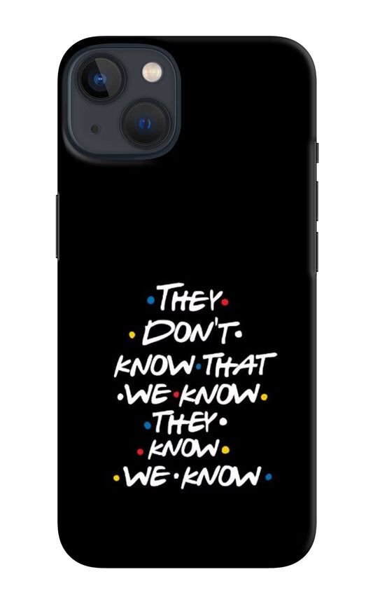 FRIENDS Dialogue iPhone 13 Hard Case Back Cover by Casekaro