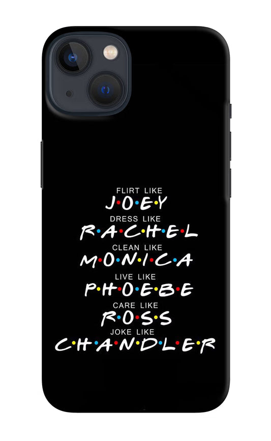 FRIENDS Character iPhone 13 Hard Case Back Cover by Casekaro