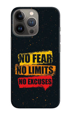 No Fear No Limits No Excuse iPhone 13 Pro Hard Case Back Cover by Casekaro