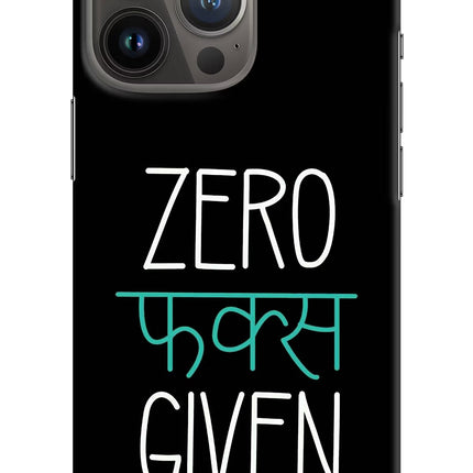 Zero Fucks Given iPhone 13 Pro Hard Case Back Cover by Casekaro