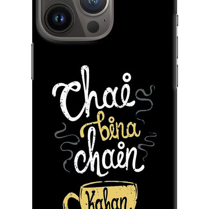 Chai Bina Chain Kaha Re iPhone 13 Pro Hard Case Back Cover by Casekaro