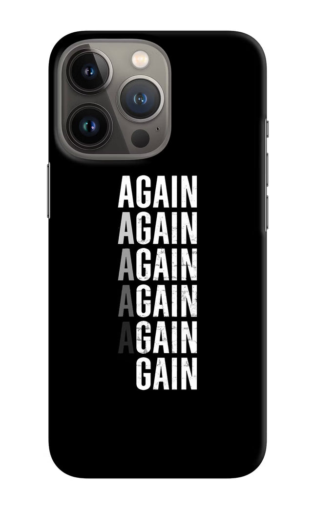 Again Again Gain iPhone 13 Pro Hard Case Back Cover by Casekaro