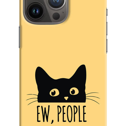 Ew People Catitude iPhone 13 Pro Hard Case Back Cover by Casekaro