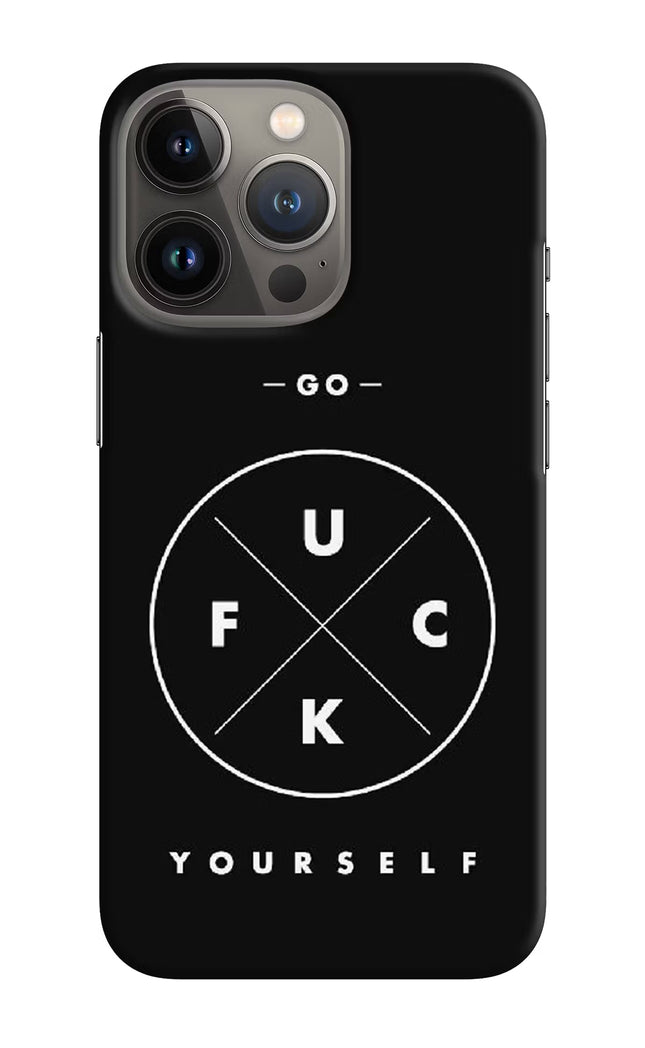 Go Fuck Yourself iPhone 13 Pro Max Hard Case Back Cover by Casekaro
