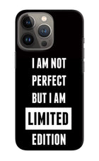 I Am Not Perfect But I Am Limited Edition iPhone 13 Pro Max Hard Case Back Cover by Casekaro