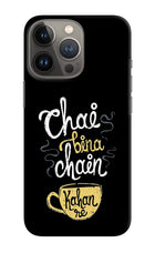 Chai Bina Chain Kaha Re iPhone 13 Pro Max Hard Case Back Cover by Casekaro