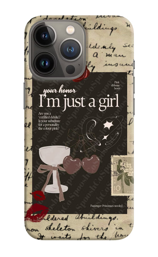 I am just a girl iPhone 13 Pro Max Hard Case Back Cover by Casekaro