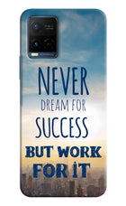 Never Dream For Success But Work For It Vivo Y21/Y21s/Y33s Hard Case Back Cover by Casekaro