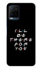 I'll Be There For You Vivo Y21/Y21s/Y33s Hard Case Back Cover by Casekaro