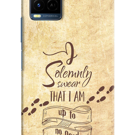 I Solemnly swear that i up to no good Vivo Y21/Y21s/Y33s Hard Case Back Cover by Casekaro