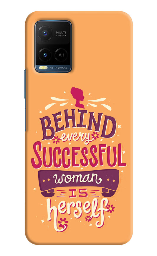 Behind Every Successful Woman There Is Herself Vivo Y21/Y21s/Y33s Hard Case Back Cover by Casekaro
